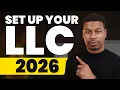 How To Set Up An LLC Step-By-Step For FREE in 2026