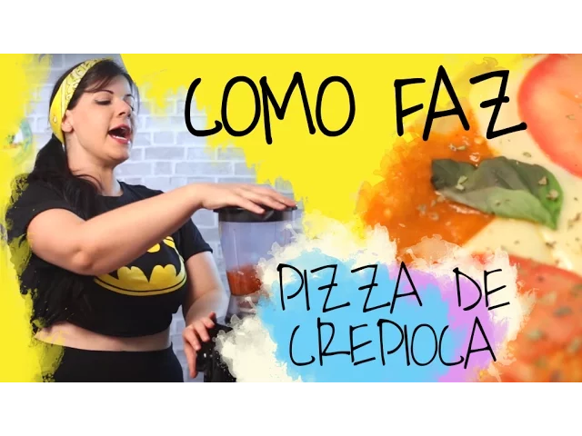 COMO FAZ PIZZA DE CREPIOCA