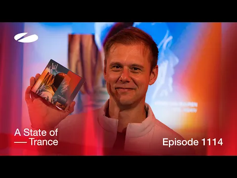 A State of Trance Episode 1114 ('Feel Again' Album Special) [@astateoftrance]
