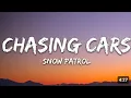 Snow Patrol - Chasing Cars (Lyrics)