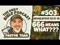 What did the number 666 really mean How to avoid it today