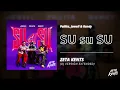SU su SU - Pailita, Jowell & Randy (Zeta Kents Dj Edit) [Redrum Remix Extended] 