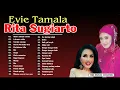 Download Lagu RITA SUGIARTO \u0026 EVIE TAMALA Full Album Lagu Dangdut Lawas Nostalgia 80an 90an Terbaik
