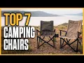 Top 7 Best Camping Chairs 2026