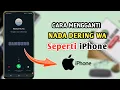 Download Lagu Cara Mengganti Nada Dering WA Seperti iPhone Di HP Samsung