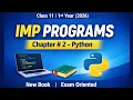 Important programs 2 4 2 5 Chapter 2 Python Programming 2026 computer class 11 new