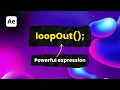 Power Of loopOut Expression In After Effects - After Effects Expressions Tutorial