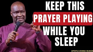 🔥 KEEP THIS PLAYING Over Your Home | Fall Asleep In God's Presence | Apostle Joshua Selman 2025