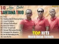 Download Lagu Santana Trio | Viral Top Lagu Batak Terbaru 2025 - Lagu Batak Terpopuler Enak Di Dengar Saat Santai