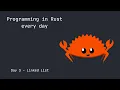 Programming in Rust Every Day - Day 3 Linked List Implementation