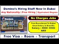 Domino s Group Hiring Staff Now In Dubai With Company Visa Room 2025 Dubai Domino s Jobs