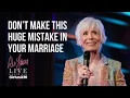 What s The One Thing Your Spouse Needs from You