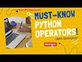 Day 2 Python Series Python Operators Explained with Examples RamyaGadicherla0416