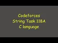 String Task 118A Codeforces in C language