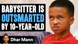 Babysitter Is Outsmarted By 10-Year-Old Dhar Mann
