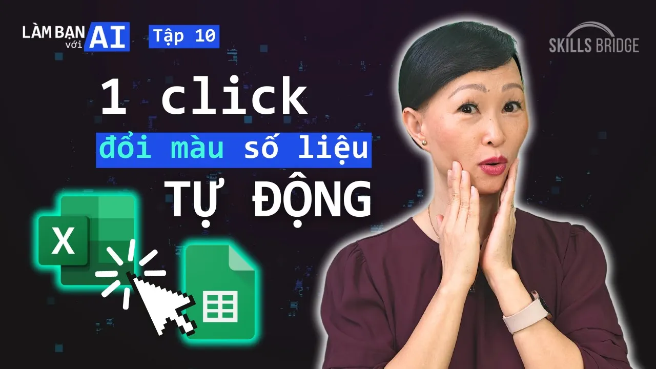 Outline Video Tự Động Đổi Màu Số Trong Google Sheets và MS Excel (Hướng Dẫn Từng Bước) | Làm Bạn Với AI EP10