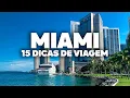 15 DICAS DE VIAGEM DE MIAMI Nao viaje sem ver esse