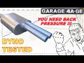 Exhaust Back Pressure - Dyno tested