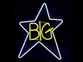 [SIDE A] Big Star - #1 Record (1971) [1/3]