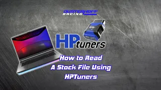 How to Read Stock File Using HPTuners