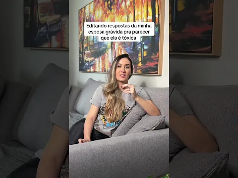 Editando as respostas da minha esposa  grávida pra parecer que ela é tóxica