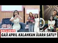 APRIL MENDADAK KAYA! Gaji Sekali Tampil Bikin Melongo, Resmi BA Skincare?