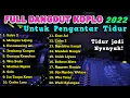 Download Lagu SATRU 2 - FULL KOPLO KALEM PENGANTAR TIDUR LAGU JAWA TERBARU 2022 | Satru 2 - Melepas Lajang