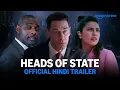 Download Lagu Heads of State – Official Hindi Trailer | Prime Video India