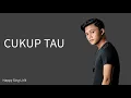 Cukup Tau - Rizky Febian (Lirik)
