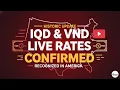 Lagu 🚨 BREAKING: U.S. Recognized Live Rates for IQD \u0026 VND! 🏦