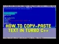 How to Copy-Paste Text in Turbo C or Turbo C from One File to another File