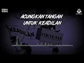 Lagu SOSIAL - SOSIAL Acungkan Tangan Untuk Keadilan (lirik)