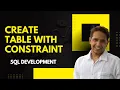SQL Development Crash Course Day 4 Create Table with Constraints in SQL