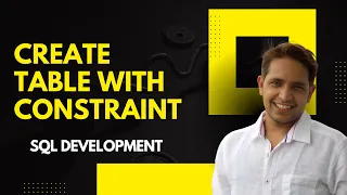 SQL Development Crash Course Day 4 Create Table with Constraints in SQL