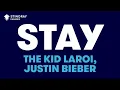 Download Lagu The Kid LAROI, Justin Bieber - Stay (Karaoke with Lyrics)