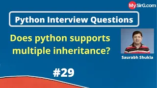 Does python supports multiple inheritance Python Interview Questions MySirG com