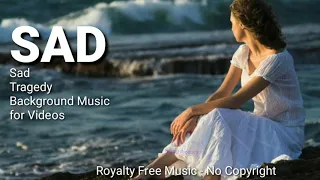 Download Sad Tragedy Sorrow Background Music No Copy Rights I Use for Youtube Videos Royalty Free I No Strike MP3