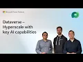 Dataverse - Hyperscale with key AI capabilities