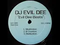 Download Lagu DJ Evil Dee ‎– Evil Dee Beats LP /Meditation / Ill Creation/Dedication /Myzee/Ronnie/ Bushwick Joint