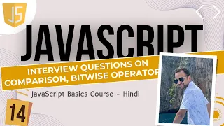14 Practice JavaScript comparison bitwise Operators Hindi me JavaScript