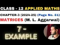 Example 7 Solution Chapter 3 MATRICES Example 7 Class 12 Applied Maths M L Aggarwal 202