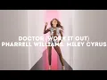Lagu Pharrell Williams, Miley Cyrus - Doctor (Work It Out) (Lyrics)