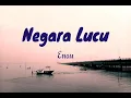 Download Lagu Enau - Negara Lucu