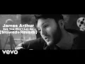 Download Lagu James Arthur - Say You Won't Let Go [Slowed+Reverb]