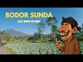 Lagu Bodor Sunda Paling Gokil! Dijamin Ketawa Sampai Perut Kram!