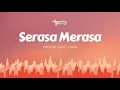 Download Lagu VVEEKLY - SERASA MERASA ( OFFICIAL LYRIC VIDEO)
