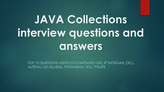 Top 10 Java collections framework interview questions for experienced Most asked interview question