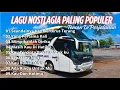 Download Lagu LAGU NOSTALGIA POPULER | Best Yang Pertama Kali