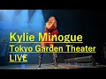 Download Lagu Kylie Minogue's live performance at Tokyo Garden Theater