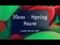 10cm - Spring Snow (Lovely Runner OST) | oldringtones.net